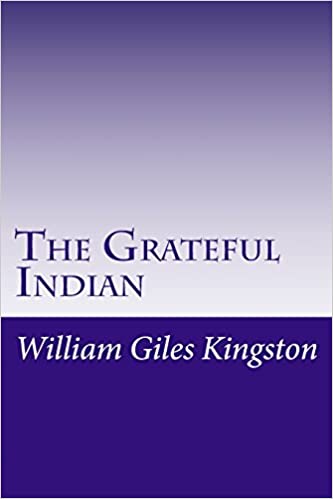 The Grateful Indian, and Other Stories